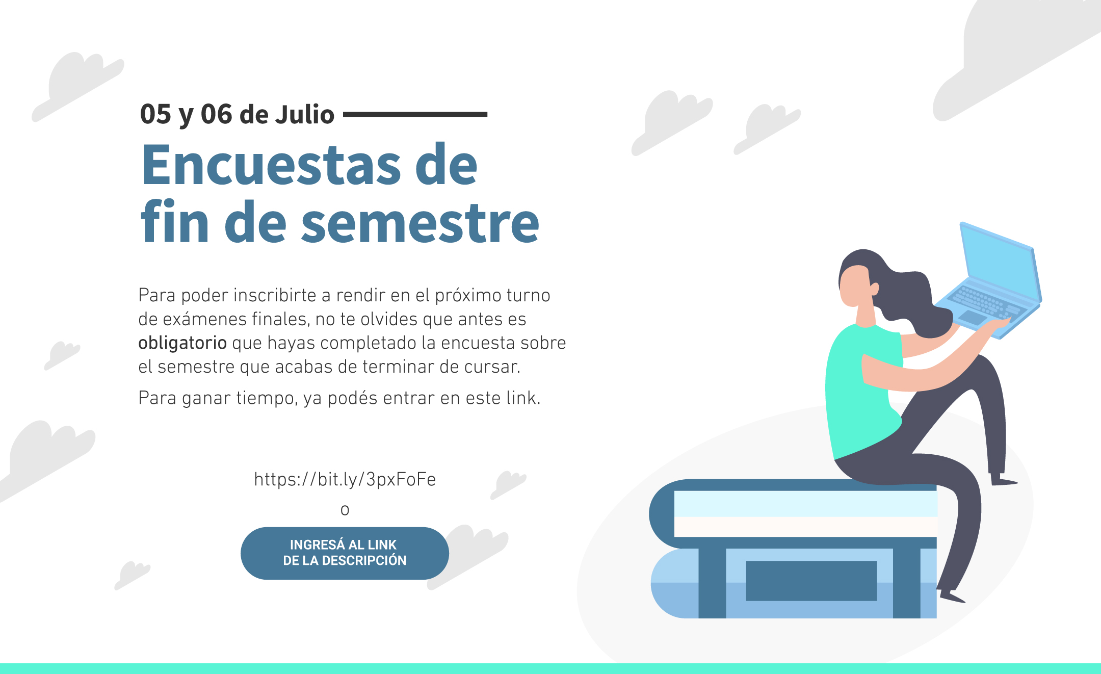 Es una imagen de aviso para informar a los alumnos que deben completar la encuesta para poder inscribirse a los exámenes